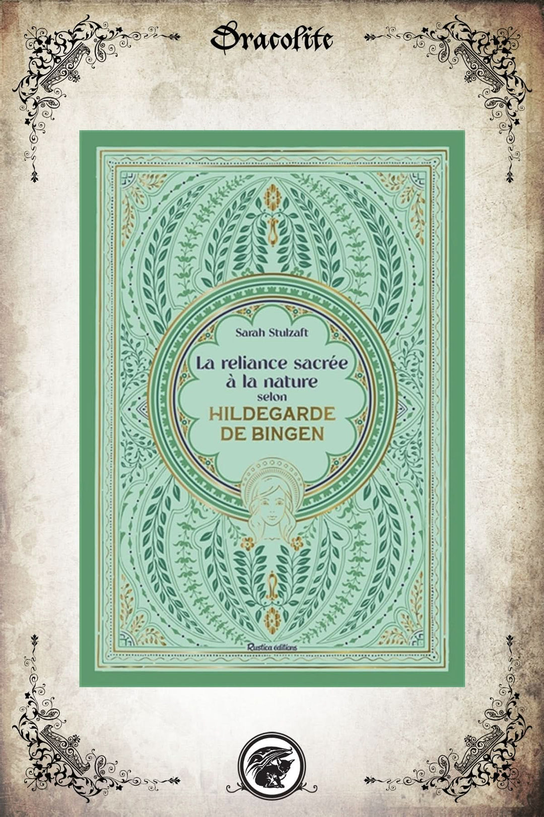 Sacred Reliance on Nature According to Hildegarde