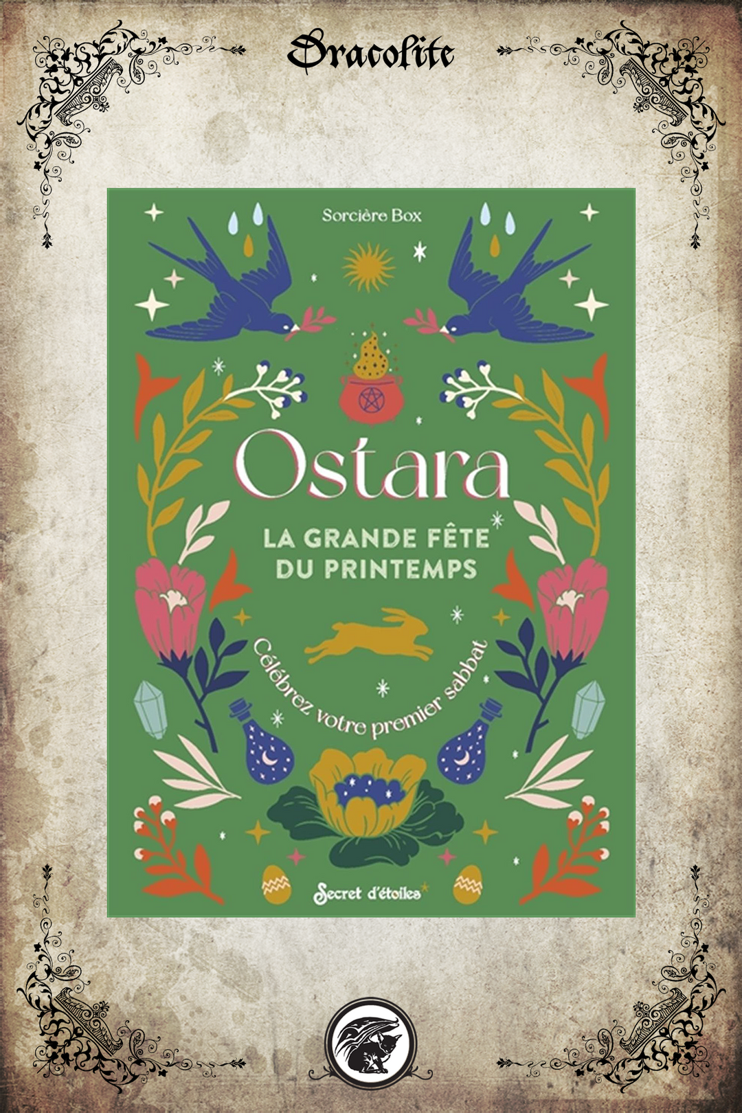 Ostara, The Great Spring Festival