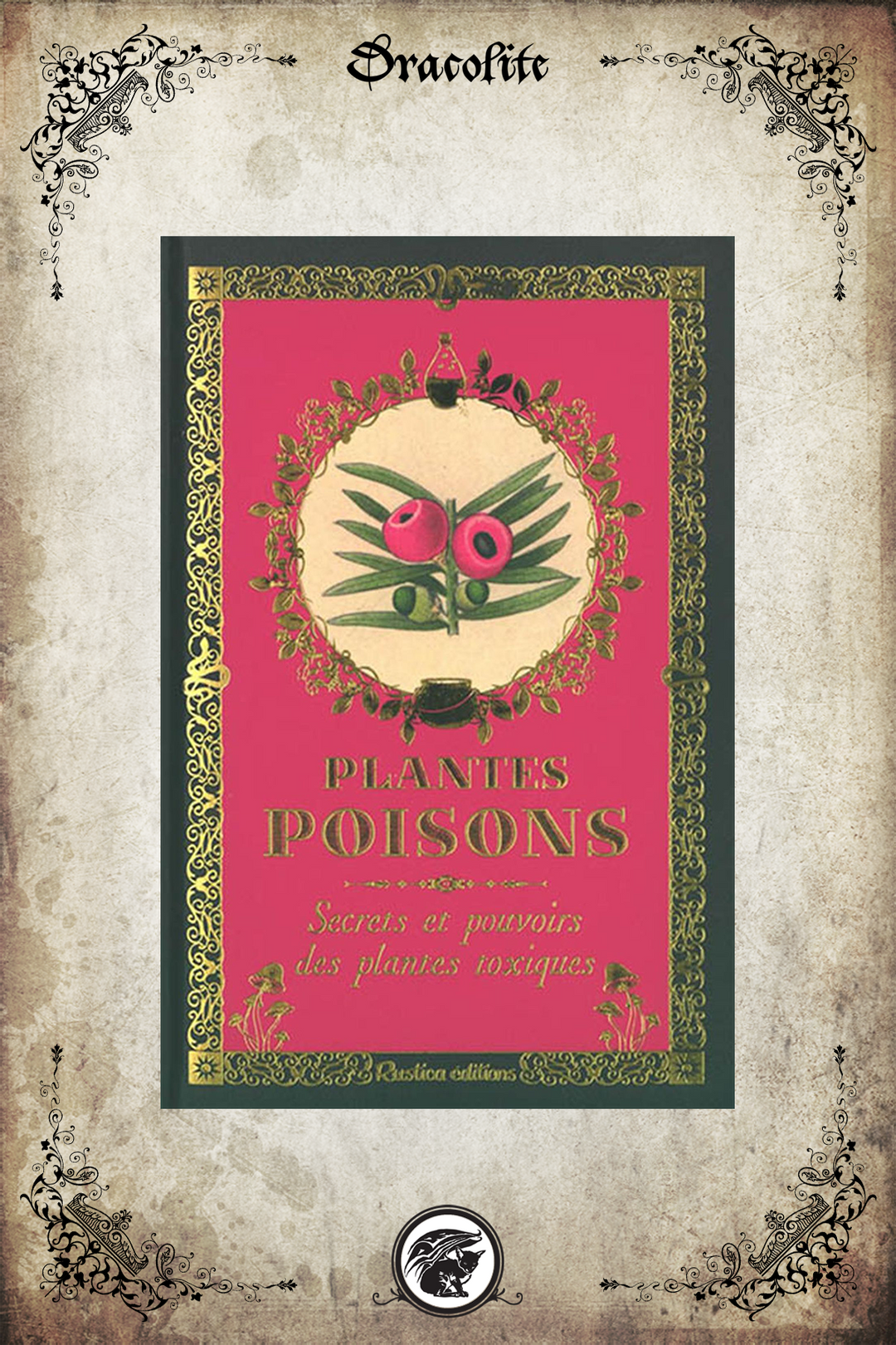 Poisonous plants: secrets and powers of toxic plants