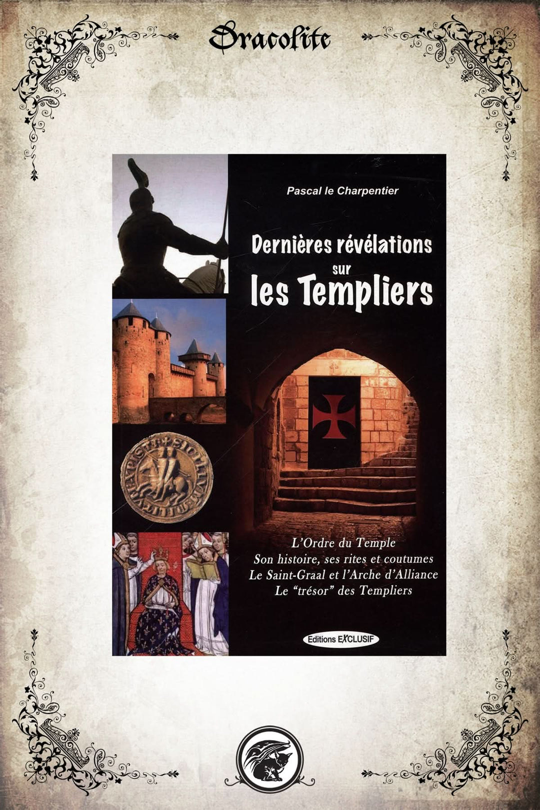 Latest revelations about the Templars