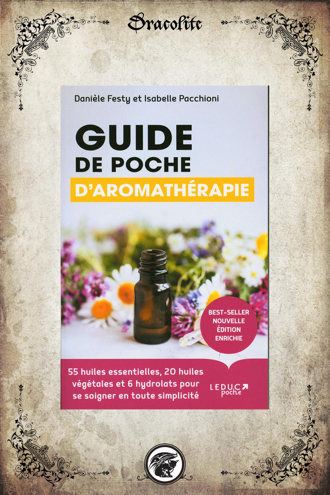 Guide de poche d'aromathérapie